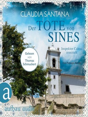 cover image of Der Tote von Sines--Portugiesische Ermittlungen, Band 1 (Gekürzt)